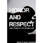 Honor and Respect: Vietnam Veteran Stories - Paperback