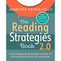The Reading Strategies Book 2.0: Your Research-Based Guide to Developing Skilled Readers - Paperback