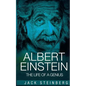 Albert Einstein: The Life of a Genius - Paperback