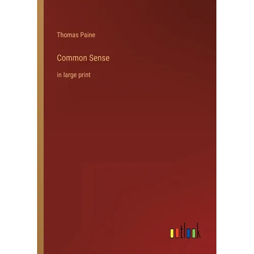 Common Sense: in large print - Paperback