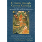 Freedom Through Correct Knowing: On Khedrup Jé's Interpretation of Dharmakirti - Hardcover