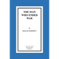 The Man Who Ended War - Paperback