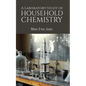 A Laboratory Study of Household Chemistry - Paperback