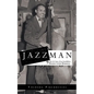 Jazzman: The Life Story of My Grandfather, Robert Louis Marshall - Paperback