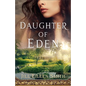 Daughter of Eden - Hardcover