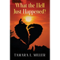 What the Hell Just Happened? (New Edition) - Paperback