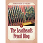 The Leadhead's Pencil Blog: Volume 3 - Hardcover