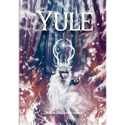 Yule Guide: For Celebrating the Winter Solstice - Paperback