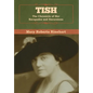 Tish: The Chronicle of Her Escapades and Excursions - Hardcover