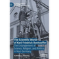 The Scientific World of Karl-Friedrich Bonhoeffer: The Entanglement of Science, Religion, and Politics in Nazi Germany - Hardcover