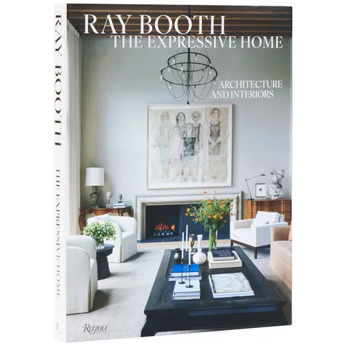 Ray Booth: The Expressive Home: Architecture and Interiors - Hardcover