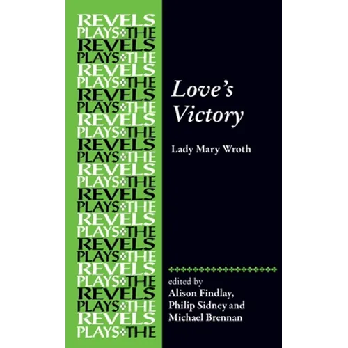 Love's Victory: By Lady Mary Wroth - Paperback
