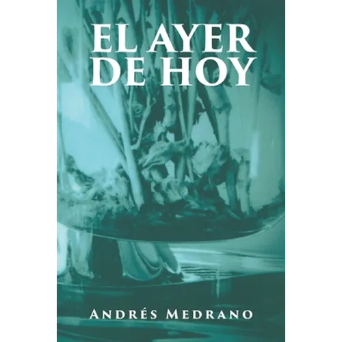 El Ayer de Hoy - Paperback