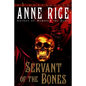 Servant of the Bones - Paperback