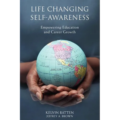 Life Changing Self-Awareness: Empowering Education and Career Growth - Paperback