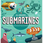 Submarines - Hardcover