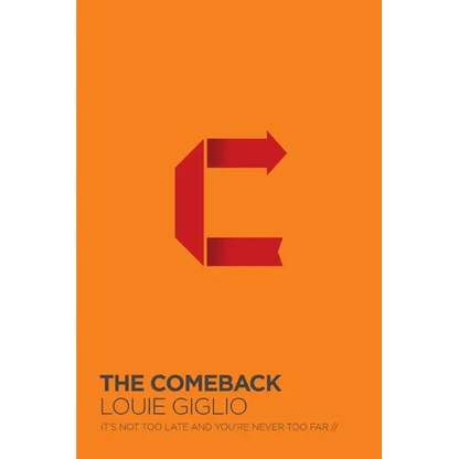 The Comeback: It's Not Too Late and You're Never Too Far - Paperback