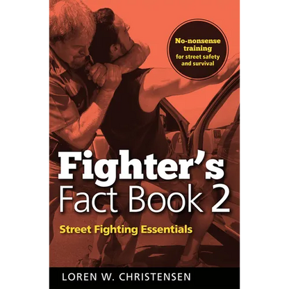 Fighter's Fact Book 2: Street Fighting Essentials - Paperback