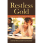 Restless Gold: Musings About California Pupils and Other Verses - Paperback