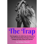 The Trap: The Daughter of a MILF Sex Pet Moves in with the Dominating Teenage Lesbian College Girl Who Owns Her Mother - Paperback