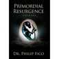Primordial Resurgence: Origins - Hardcover