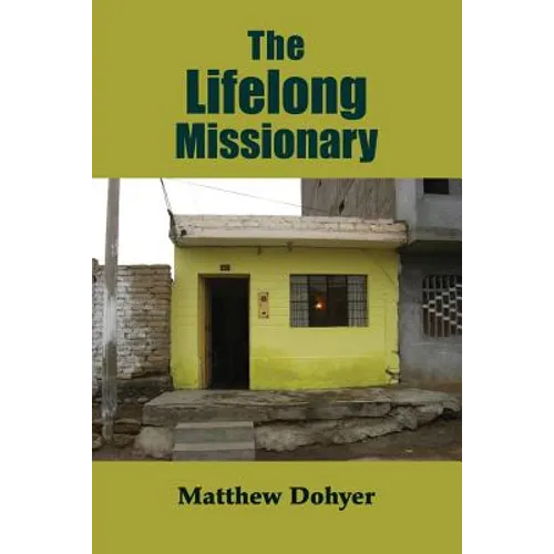 The Lifelong Missionary - Paperback