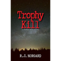 Trophy Kill - Paperback