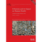 Urbanism and its Impact on Human Health: A long-term study at Knossos, Crete - Paperback
