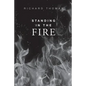 Standing In The Fire - Paperback