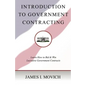 Introduction To Government Contracting: Learn How To Bid And Win Lucrative Government Contracts - Paperback