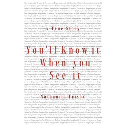 You'll Know It When You See It - Paperback