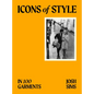 Icons of Style: In 100 Garments - Paperback