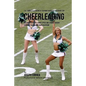 The Complete Strength Training Workout Program for Cheerleading: Add more flexibility, power, speed, and stamina through strength training and proper - Paperback