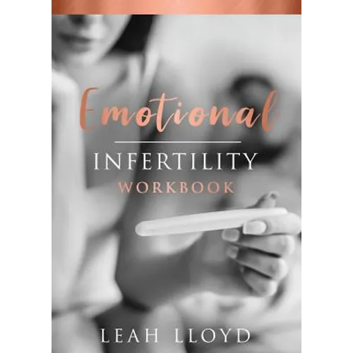 Emotional Infertility Workbook - Paperback