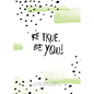 Be True, Be You!: Gratitude Journal for Kids - Paperback