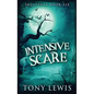 Intensive Scare - Hardcover