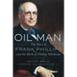 Oil Man: The Story of Frank Phillips and the Birth of Phillips Petroleum - Paperback