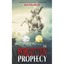 The Forgotten Prophecy - Paperback