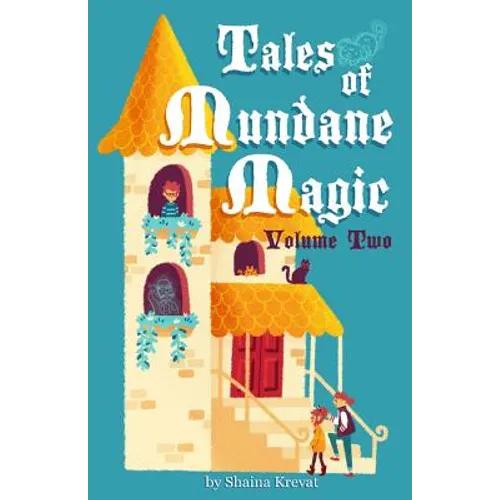 Tales of Mundane Magic: Volume Two - Paperback