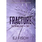 Fracture: Ziva Payvan Legacy, Part 1 - Hardcover