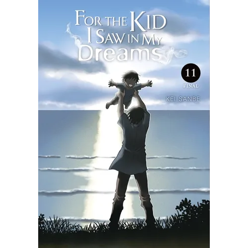 For the Kid I Saw in My Dreams, Vol. 11: Volume 11 - Hardcover
