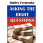Asking the Right Questions - Paperback