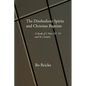 The Disobedient Spirits and Christian Baptism - Paperback
