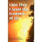 Unto Thee I Grant the Economy of Life - Paperback