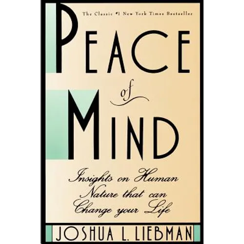 Peace of Mind: Insights on Human Nature That Can Change Your Life - Paperback