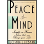 Peace of Mind: Insights on Human Nature That Can Change Your Life - Paperback