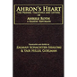 Ahron's Heart: The Prayers, Teachings and Letters of Ahrele Roth, a Hasidic Reformer - Paperback