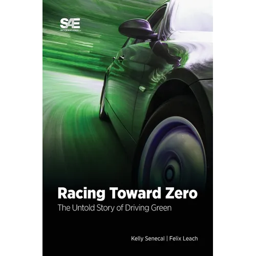 Racing Toward Zero: The Untold Story of Driving Green - Paperback