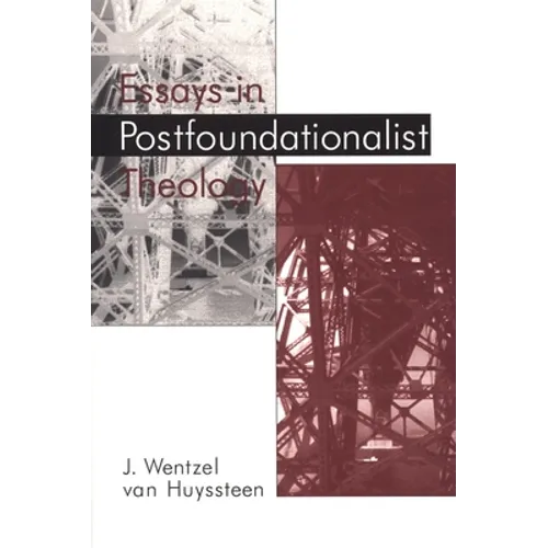 Essays in Postfoundationalist Theology - Paperback