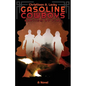 Gasoline Cowboys: Baptism By Fire - Paperback